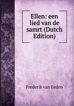 Ellen: een lied van de samrt (Dutch Edition)