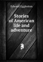 Stories of American life and adventure