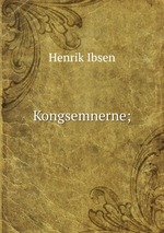 Kongsemnerne;