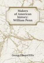 Makers of American history: William Penn