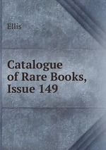 Catalogue of Rare Books, Issue 149