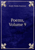 Poems, Volume 9