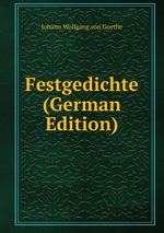 Festgedichte (German Edition)