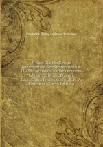 H Kain Diathk: Novum Testamentum Texts Stephanici A. D. 1550. Accedunt Variae Lectiones Editionum Bezae. Elzeviri. Lachmanni. Tischendorfii. . F. H. A. Scrivener . (Greek Edition)