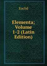 Elementa; Volume 1-2 (Latin Edition)