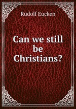 Can we still be Christians?