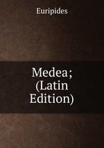 Medea; (Latin Edition)