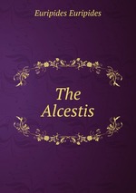 The Alcestis