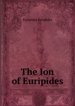 The Ion of Euripides