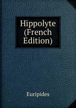 Hippolyte (French Edition)