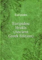 Euripidou Hrakls (Ancient Greek Edition)
