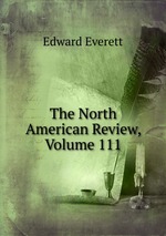 The North American Review, Volume 111