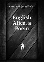 English Alice, a Poem