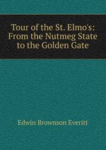 Tour of the St. Elmo`s: From the Nutmeg State to the Golden Gate
