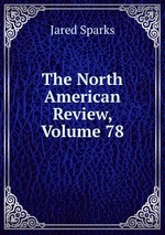 The North American Review, Volume 78