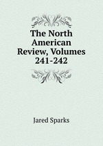 The North American Review, Volumes 241-242