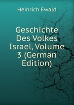 Geschichte Des Volkes Israel, Volume 3 (German Edition)