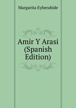 Amir Y Arasi (Spanish Edition)