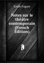 Notes sur le thtre contemporain (French Edition)