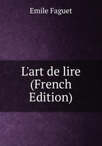 L`art de lire (French Edition)