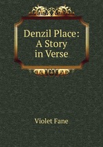 Denzil Place: A Story in Verse