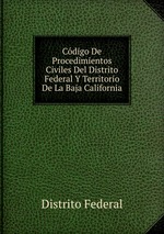 Cdigo De Procedimientos Civiles Del Distrito Federal Y Territorio De La Baja California