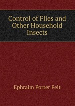 Control of Flies and Other Household Insects