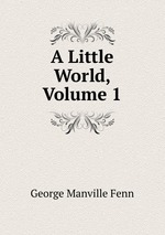 A Little World, Volume 1
