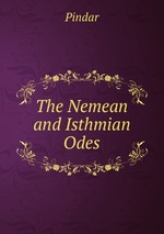 The Nemean and Isthmian Odes