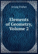 Elements of Geometry, Volume 2