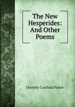 The New Hesperides: And Other Poems