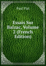 Essais Sur Balzac, Volume 2 (French Edition)