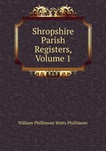 Shropshire Parish Registers, Volume 1