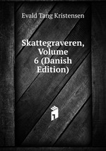 Skattegraveren, Volume 6 (Danish Edition)