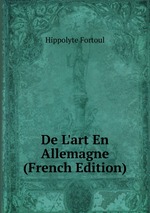 De L`art En Allemagne (French Edition)