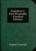 Napoleon I. Band 1