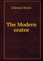 The Modern orator