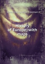 History of Europe; with maps