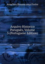 Arquivo Historico Porugus, Volume 3 (Portuguese Edition)
