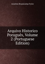 Arquivo Historico Porugus, Volume 2 (Portuguese Edition)