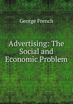 Advertising: The Social and Economic Problem