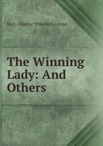 The Winning Lady: And Others