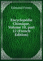 Encyclopdie Chimique, Volume 10, part 12 (French Edition)