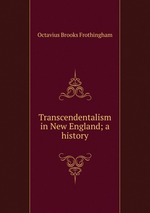 Transcendentalism in New England; a history