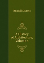 A History of Architecture, Volume 4