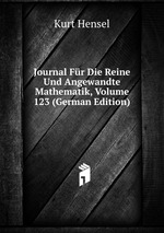 Journal Fr Die Reine Und Angewandte Mathematik, Volume 123 (German Edition)