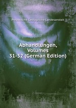 Abhandlungen, Volumes 31-32 (German Edition)