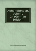Abhandlungen, Volume 24 (German Edition)
