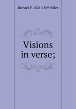 Visions in verse;