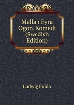 Mellan Fyra Ogon, Komedi (Swedish Edition)